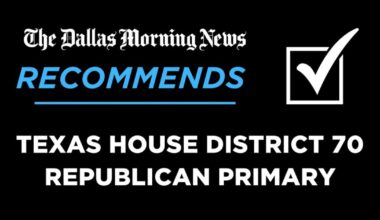 We recommend in the Republican primary for Texas House District 70
