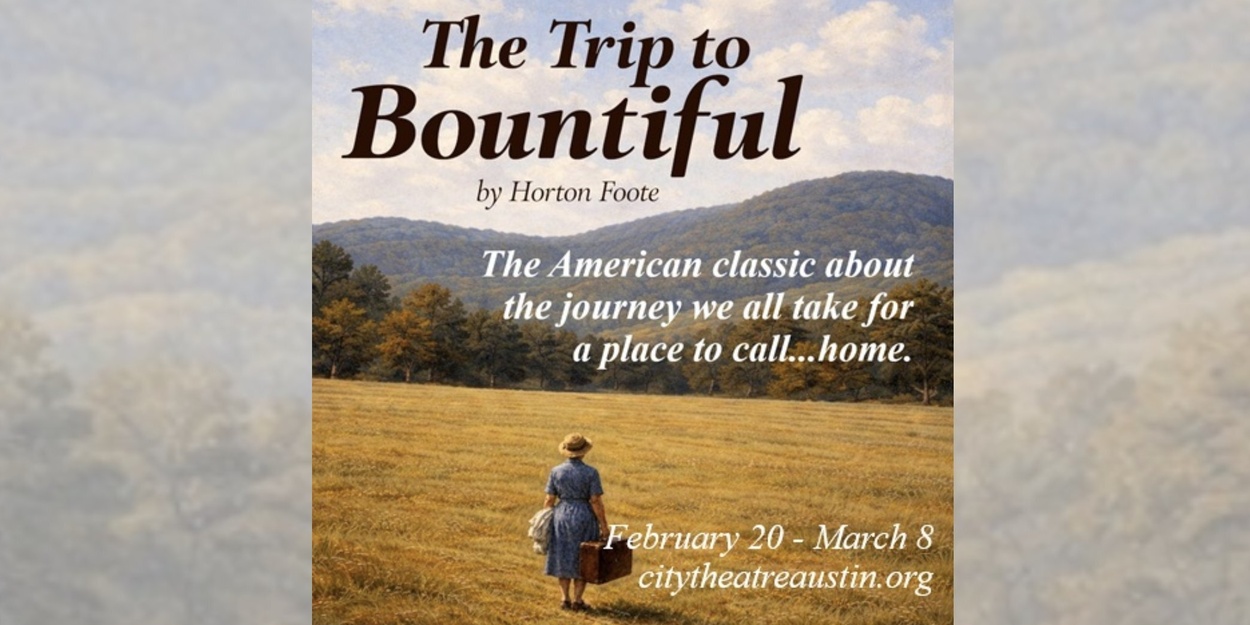 THE TRIP TO BOUNTIFUL at City Theatre Austin