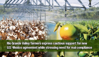 Texas Agriculture Groups Welcome Water Treaty Progress but Demand Strict Enforcement