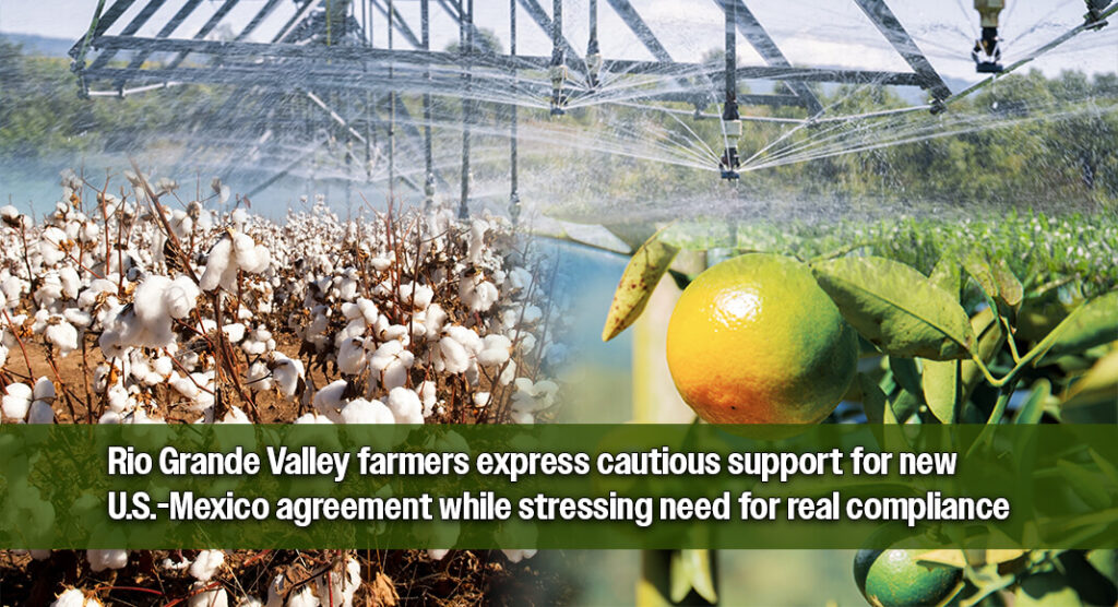 Texas Agriculture Groups Welcome Water Treaty Progress but Demand Strict Enforcement