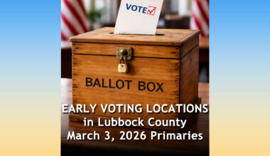 Early voting locations in Lubbock County for the March 3, 2026 Primary Elections