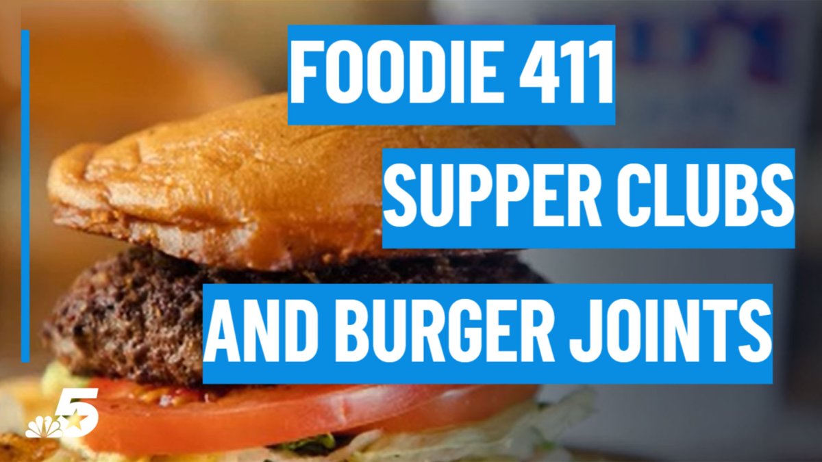 Checking out a Dallas supper club and a don’t miss Fort Worth burger joint – NBC 5 Dallas-Fort Worth