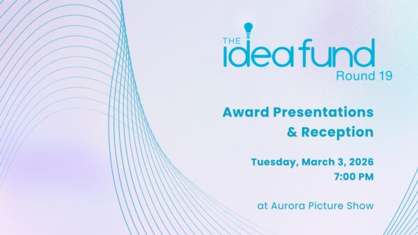 A designed graphic for The Idea Fund, announcing a reception for its round of 2026 grantees.