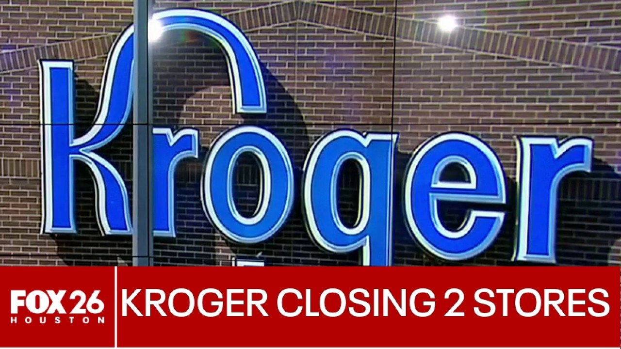 Kroger closing 2 stores near Spring