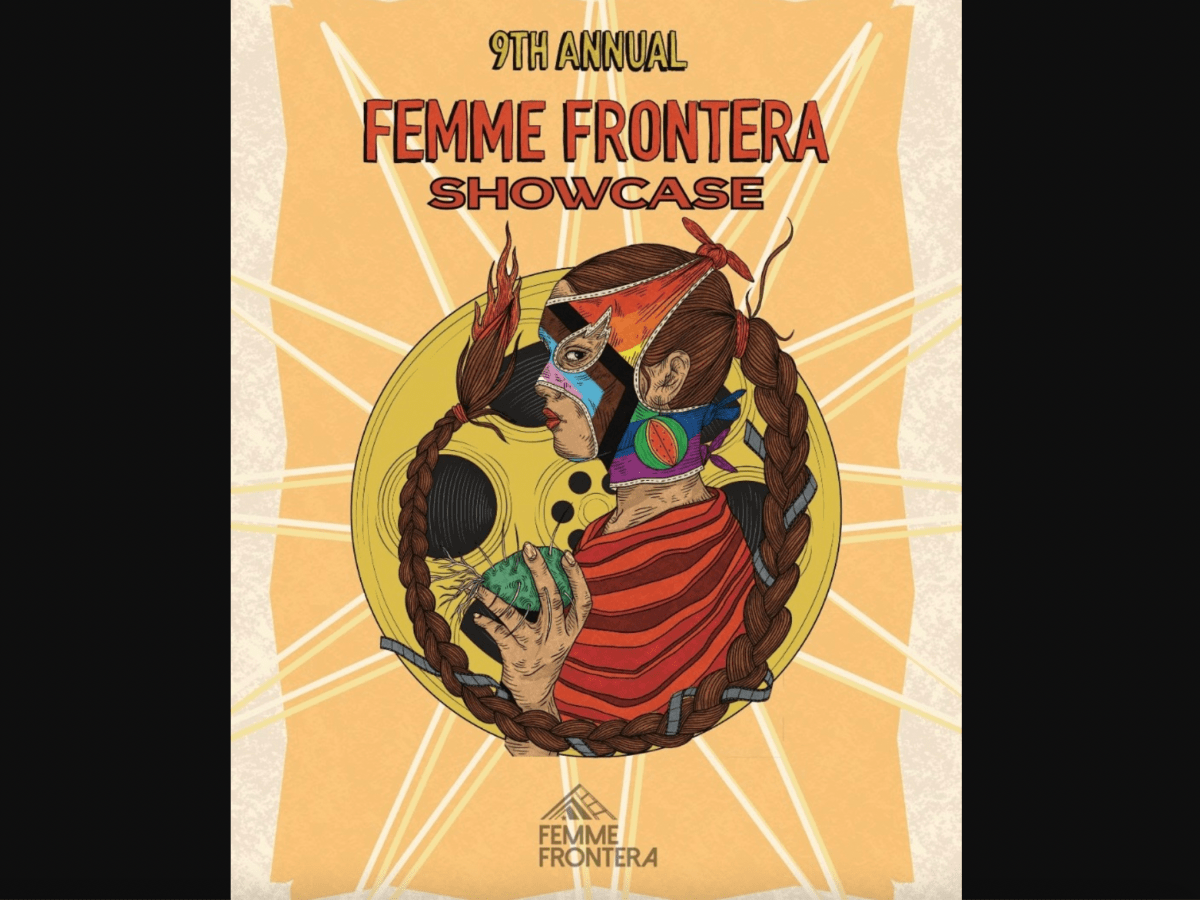 San Antonio film fest Latina Spring: Femme Frontera Showcase taking place on Tuesday