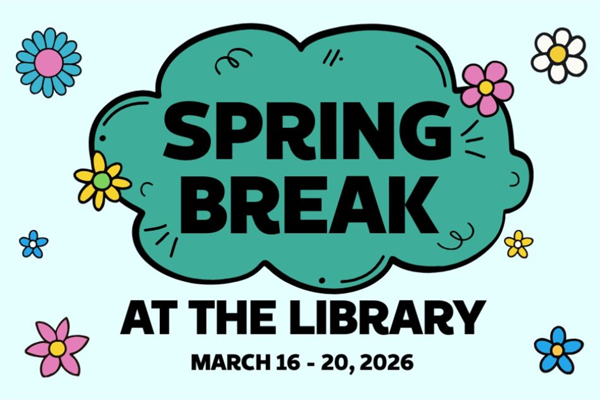 Library's Spring Break Events Include Crafts, Movies, Music & More