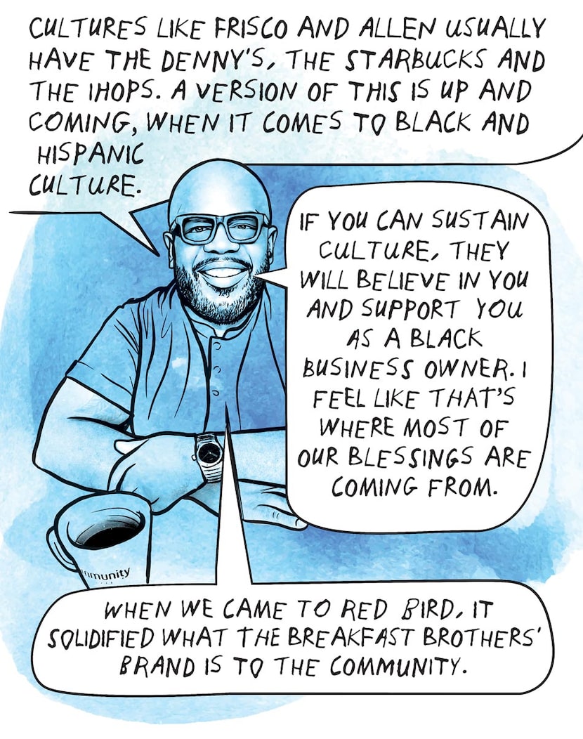 "Cultures like Frisco and Allen usually have the Denny’s ,the Starbucks and the IHops. A...