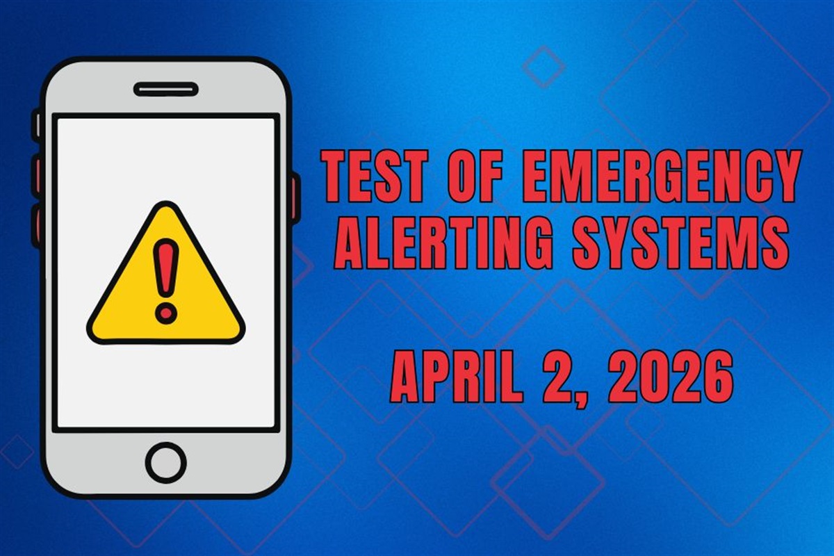 Statewide Test of Emergency Alerting Systems on Thursday, April 2