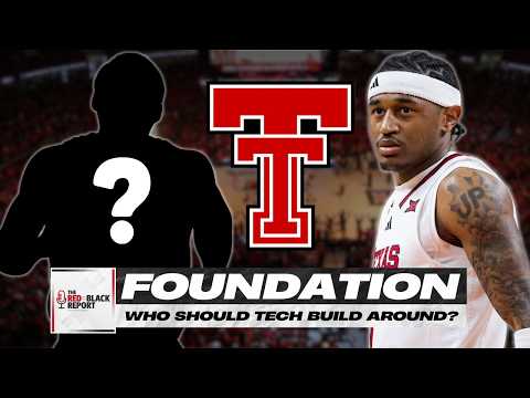 FOUNDATION: Who Should Texas Tech MBB Keep In 2026-27?!