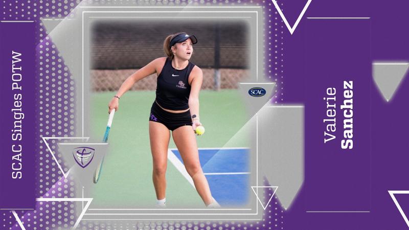 Valerie Sanchez Named SCAC Singles Player of the Week