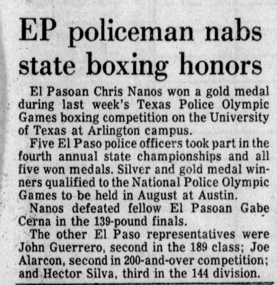 Chris Nanos won a gold medal for boxing at the Texas Police Olympic Games in 1982.
