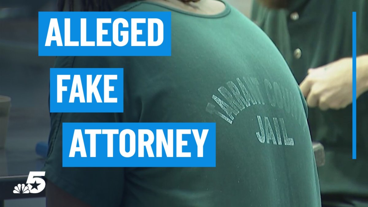 Alleged fake attorney targeted victims inside Tarrant County jail – NBC 5 Dallas-Fort Worth