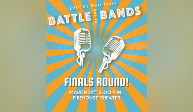 LHUCA’s West Texas Battle of the Bands Final Round, Mar. 22 at Firehouse Theater