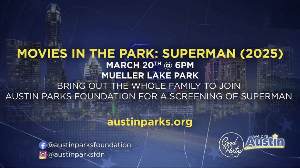 – Movies in the Park at Mueller: Superman 2025