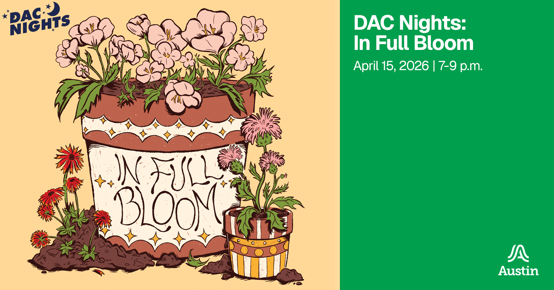 DAC Nights: In Full Bloom