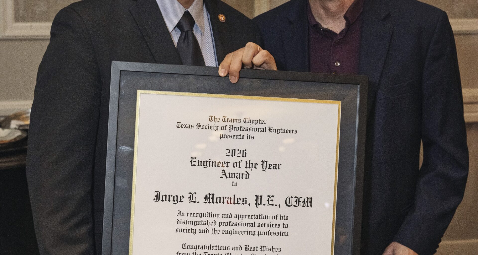 Jorge Morales presented the award for Engineer of the Year by The Travis Chapter Texas Society of Professional Engineers.