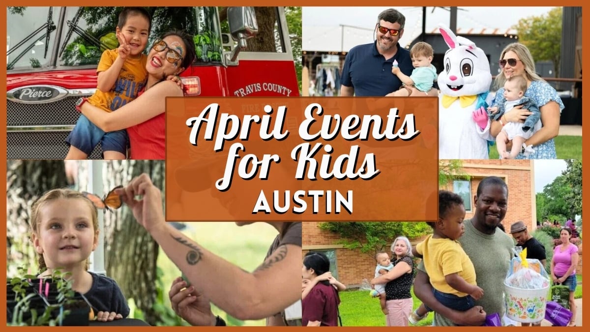 Kids Events in Austin in April 2026