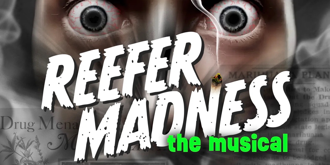 REEFER MADNESS, THE MUSICAL at Austin Community College