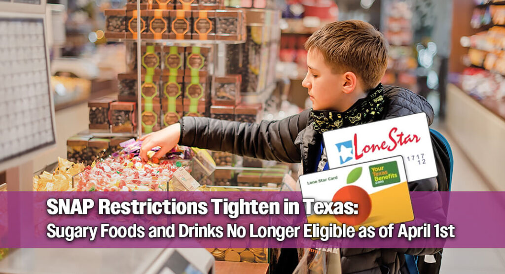 Texas to Ban SNAP Purchases of Candy and Sweetened Drinks Starting April 1, 2026