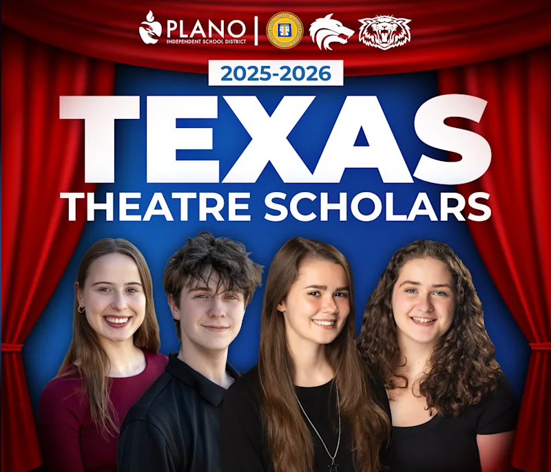 Plano Senior, Plano West students named Texas Theatre Scholars