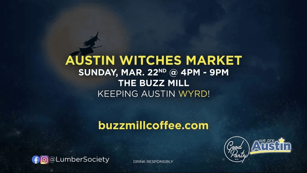 {p}– Austin Witches Market at The Buzz Mill{/p}