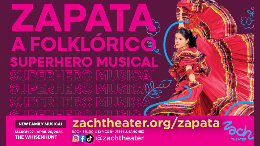 "Zapata: A Folklórico Superhero Musical" makes world premiere at Zach Theater