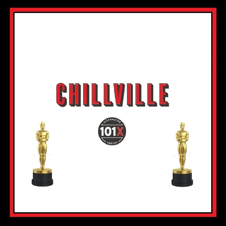 Chillville Oscars