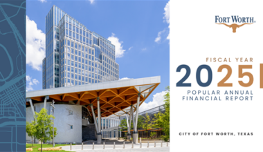 Fort Worth releases first-ever Popular Annual Financial Report