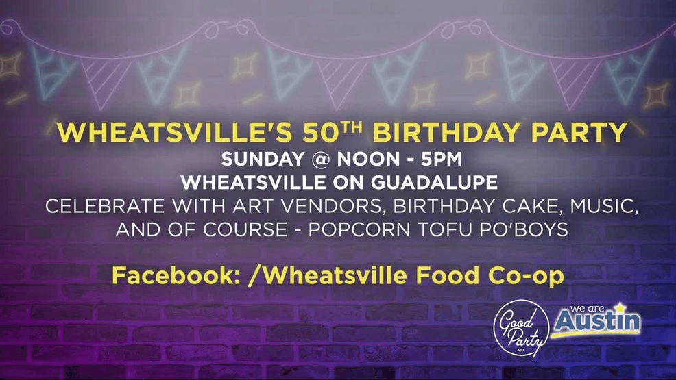 Wheatsville’s 50th Birthday Party