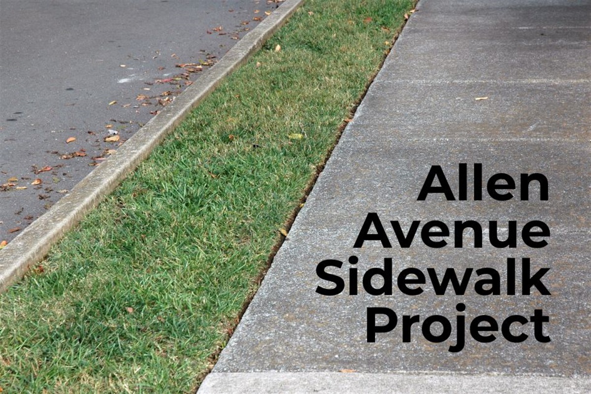 $2 Million Dollar Sidewalk Improvements on Allen Avenue