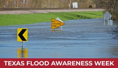 Stay Dry, Stay Safe: Proactive Tips for Texas Flood Awareness Week