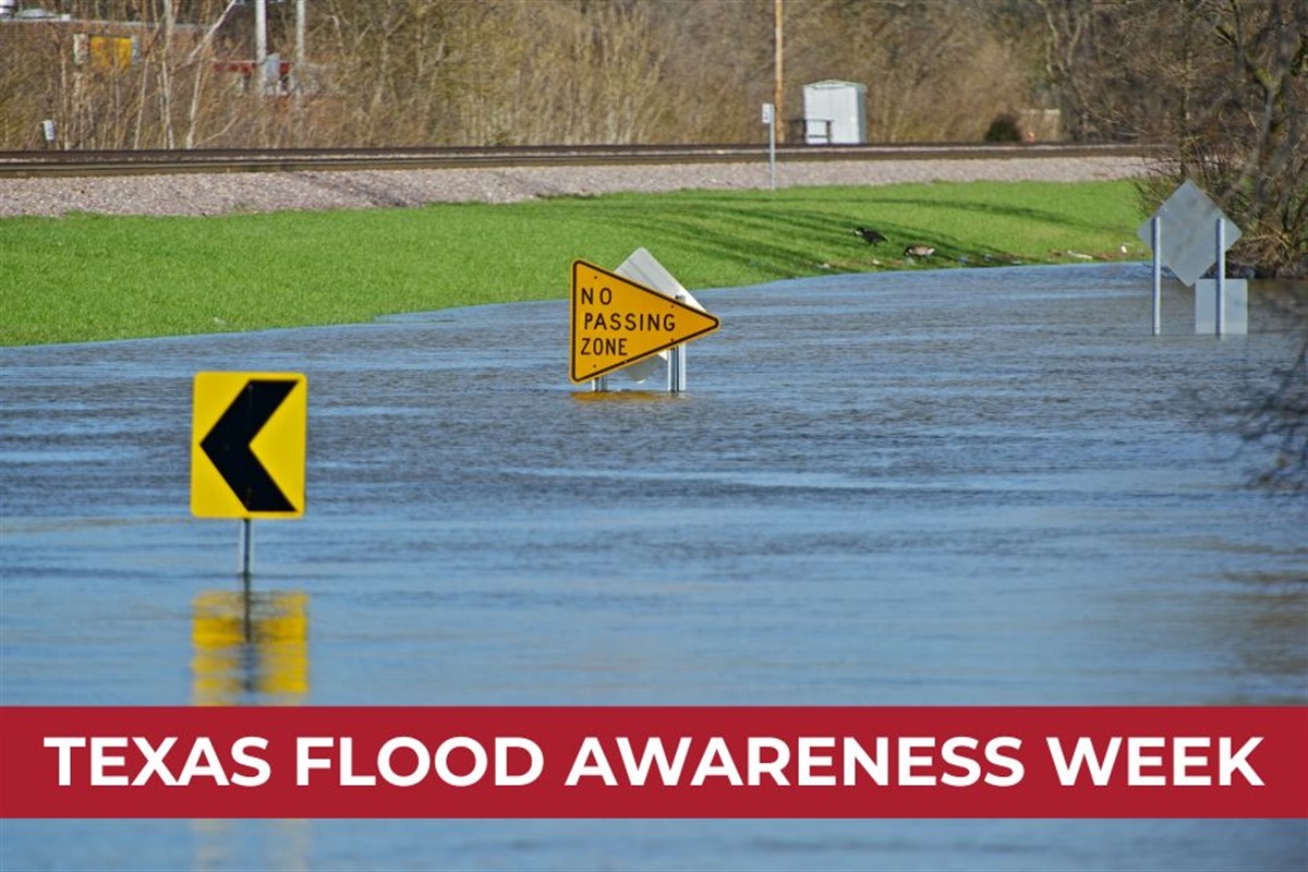Stay Dry, Stay Safe: Proactive Tips for Texas Flood Awareness Week