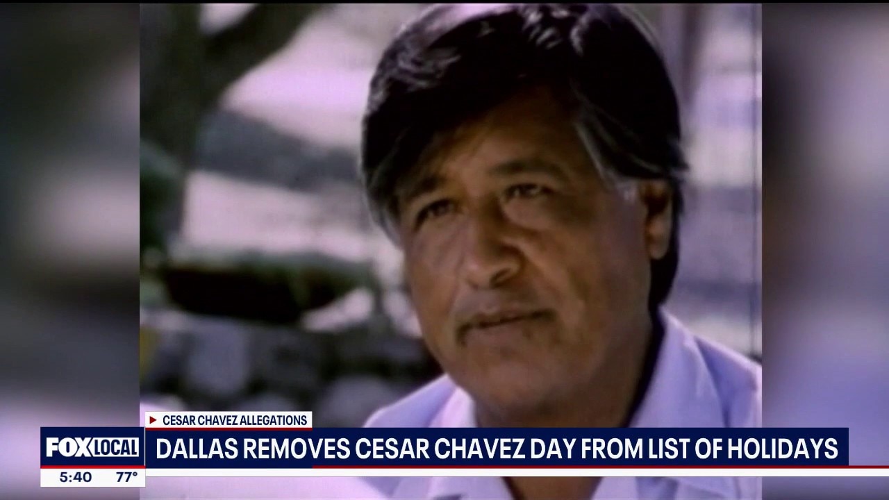Dallas removes Cesar Chavez Day from city holidays