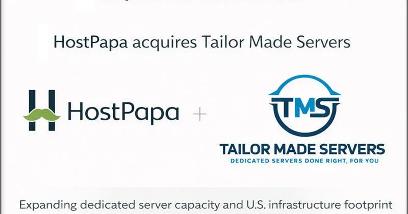 HostPapa Completes Acquisition of Tailor Made Servers | Nation and World