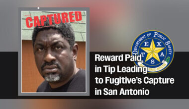 Reward Paid in Tip Leading to Fugitive’s Capture in San Antonio