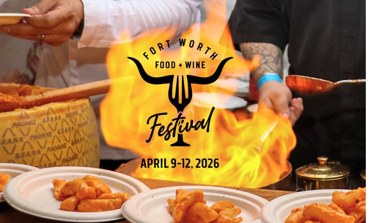 Fort Worth Food + Wine Festival 2026