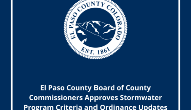 El Paso County Board of County Commissioners Approves Stormwater Program Criteria and Ordinance Updates