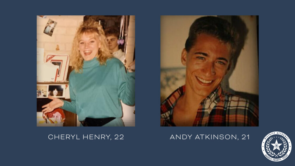 Garland "Andy" Atkinson, 21, and Cheryl Henry, 22 were murdered in West Houston on Aug. 23, 1990.