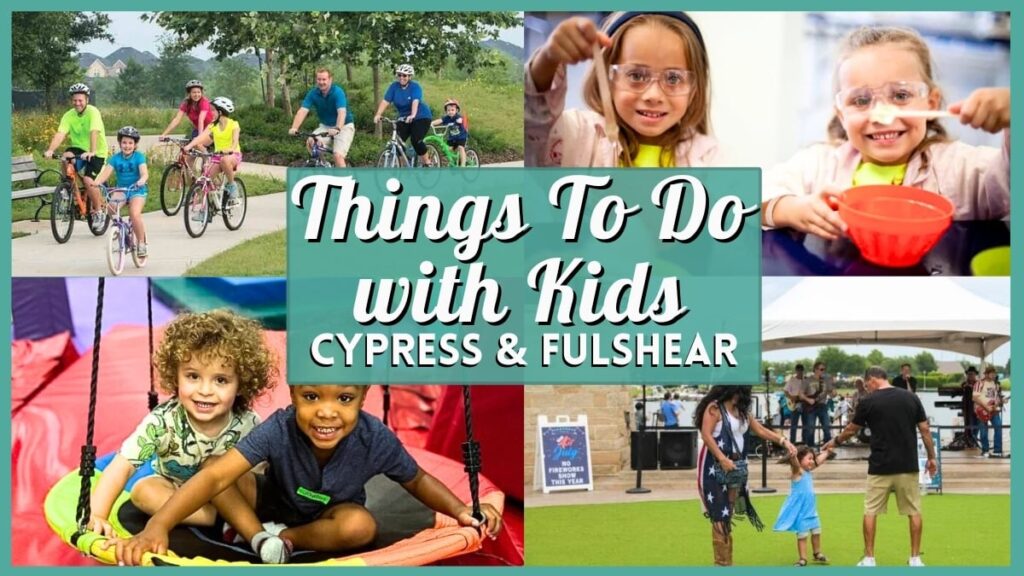 Things To Do with Kids in Cypress and Fulshear