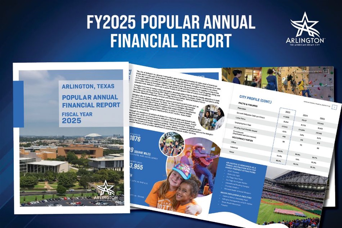 FY2025 Popular Annual Financial Report with City of Arlington logo. Graphic shows cover of the annual report and an inside page spread, featuring photos and charts.