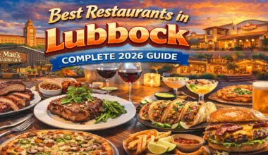Best Restaurants in Lubbock 2026: Complete Guide