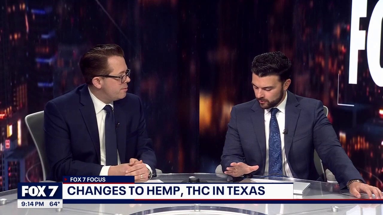 FOX 7 Focus: Changes to hemp, THC in Texas