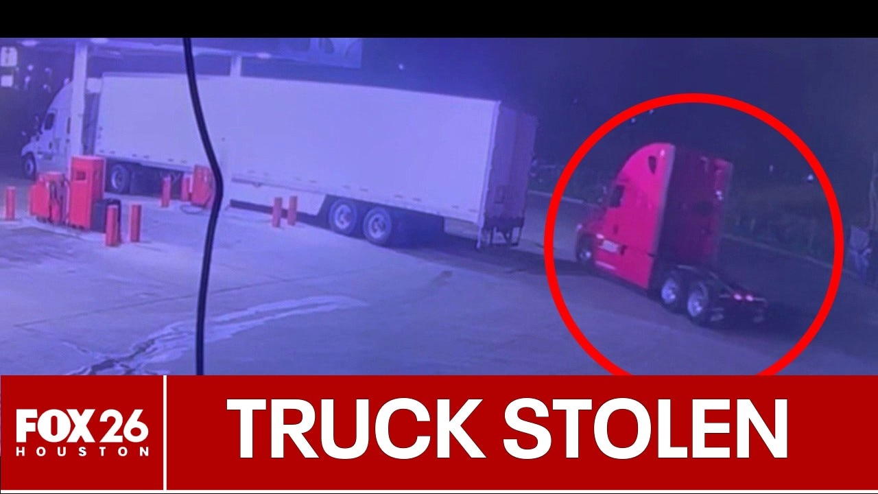 Truck stolen from Houston truck stop, caught on video
