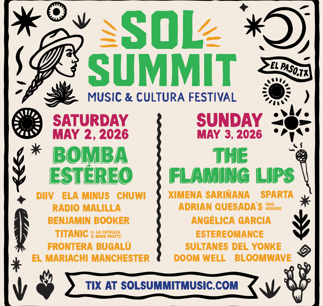 Sol Summit Music & Cultura Festival brings live music acts to Downtown El Paso
