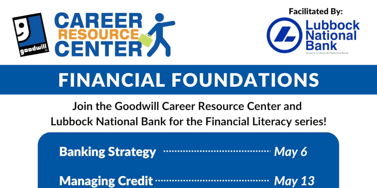 Goodwill Career Resource Center Financial Foundations Series Starts May 6