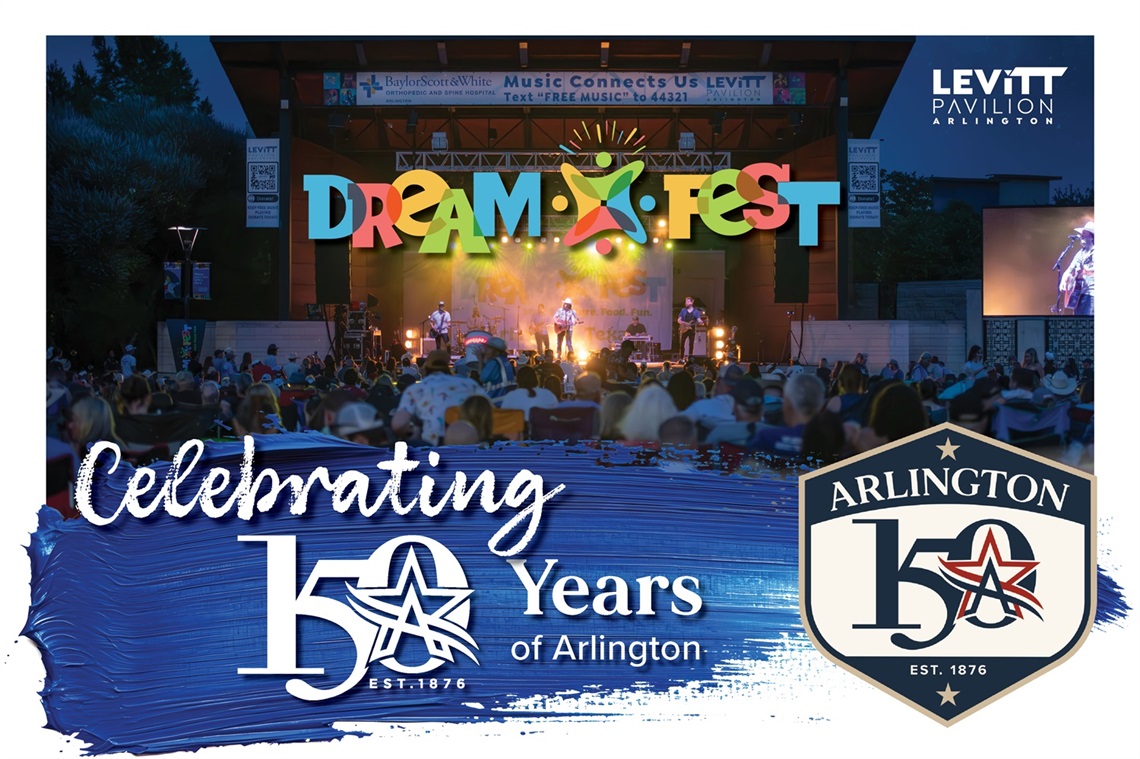 DreamFest 2026 Celebrating 150 Years of Arlington