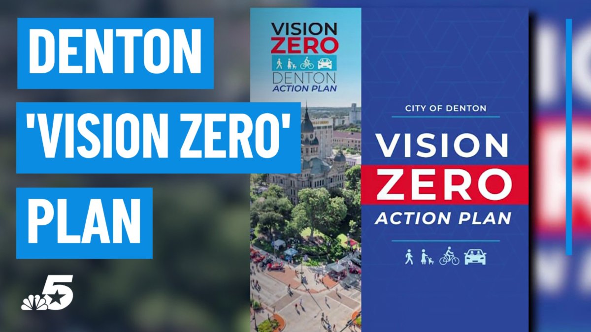 Denton joins Dallas, Fort Worth with “Vision Zero” Plan pushing to end traffic deaths – NBC 5 Dallas-Fort Worth