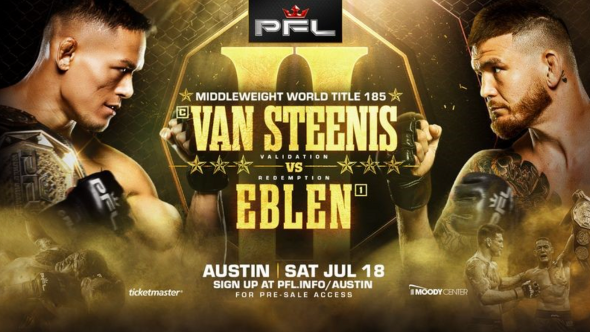 PFL MIDDLEWEIGHT WORLD CHAMPIONSHIP REMATCH BETWEEN COSTELLO VAN STEENIS AND JOHNNY EBLEN HEADLINES PFL AUSTIN ON JULY 18 thumbnail