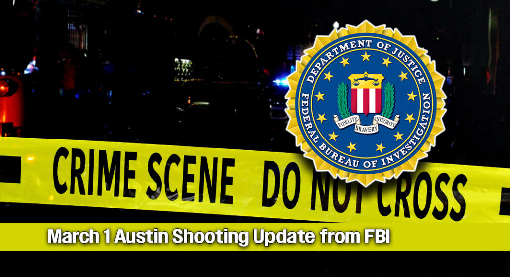 FBI Update on March 1 Austin Shooting