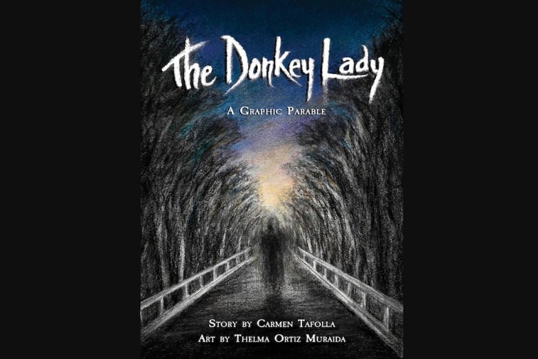 The Donkey Lady: A Graphic Parable by Carmen Tafolla is Aztlan Libre Press' 17th book. 